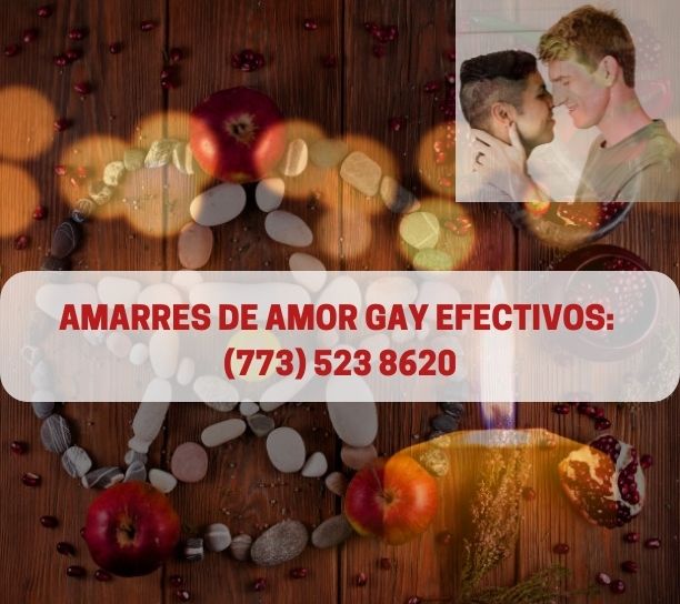 Amarres De Amor Gay Cómo Funcionan En Menos De 24 Horas