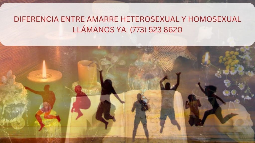 Diferencia Entre Amarre Heterosexual Y Homosexual Con Los Maestros Espirituales