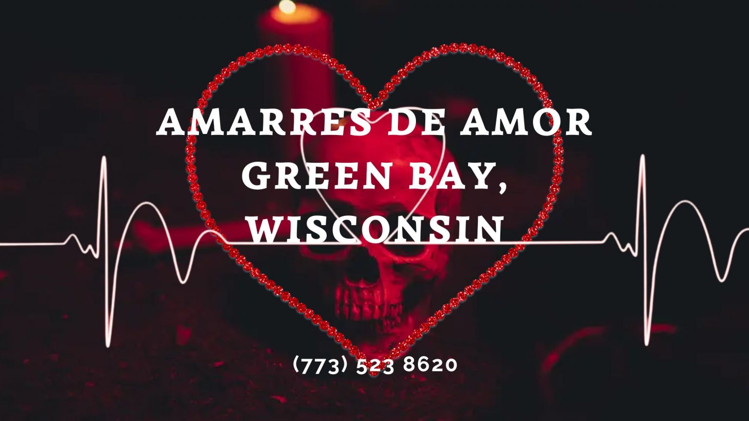 Amarres De Amor Green Bay, Wisconsin