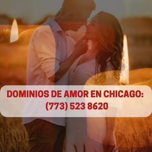Dominios de Amor Chicago con magia blanca